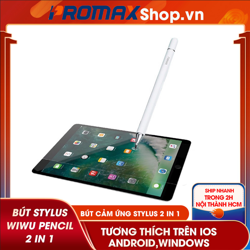 Bút cảm ứng stylus 2 trong 1 WIWU Pencil one tương thích trên iOs, Android,Windows